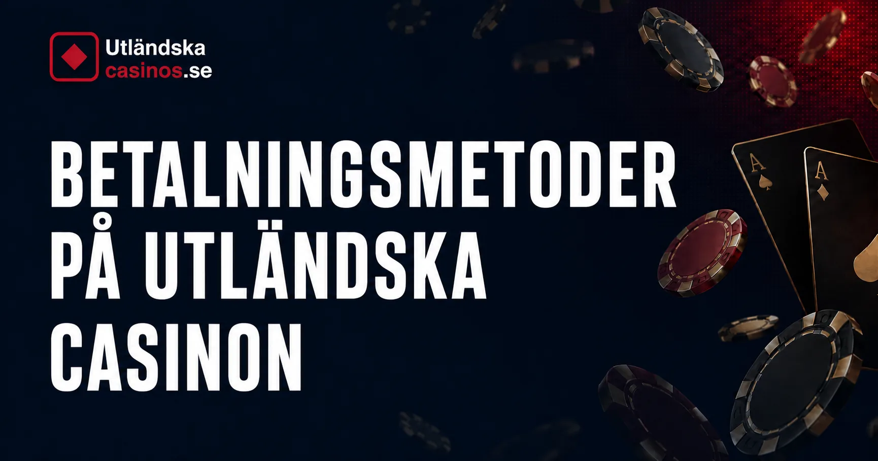 Betalningsmetoder på utländska casinon