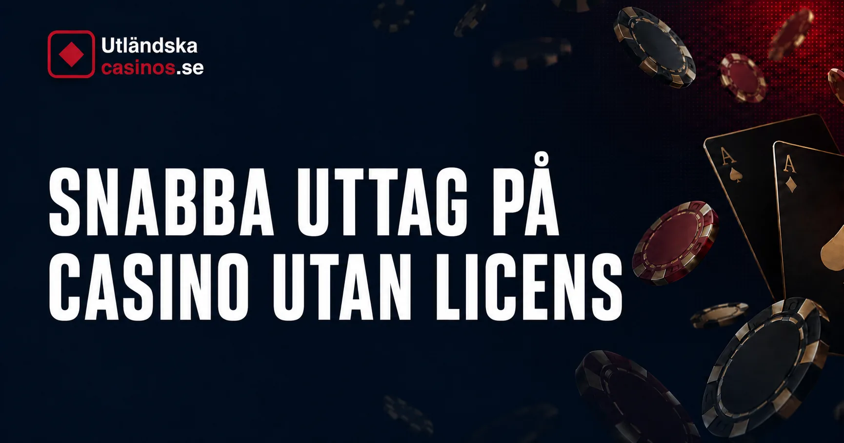 Snabba uttag på casino utan licens